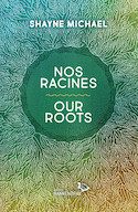 Nos racines [édition multilingue]